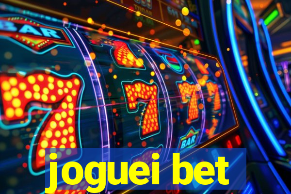 joguei bet